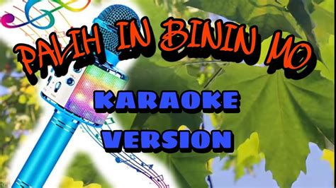 PALIH IN BININ MO Tausug song karaoke Version - YouTube