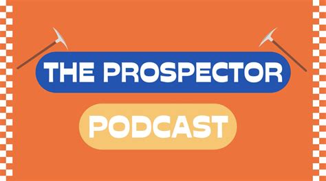 S:9 EP: 2 The Prospector X Minero Magazine – The Prospector