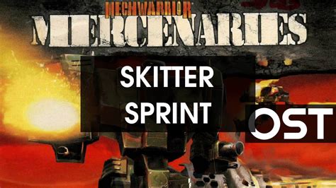 MechWarrior 4: Mercenaries Soundtrack - Skitter Sprint - YouTube