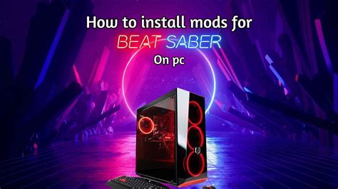 How to install mods and custom songs for beat saber (PC ONLY) - YouTube