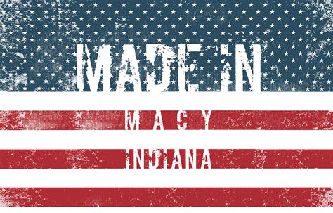 Made in Macy, Indiana #Macy #Indiana Digital Art by TintoDesigns - Fine ...