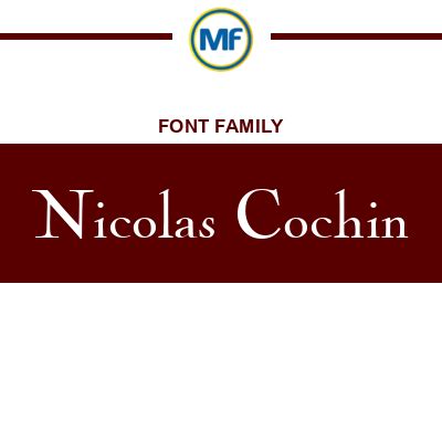 Download Nicolas Cochin Fonts | MaisFontes