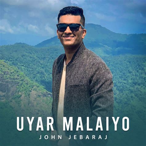 BPM and key for Uyar Malaiyo by John Jebaraj | Tempo for Uyar Malaiyo ...