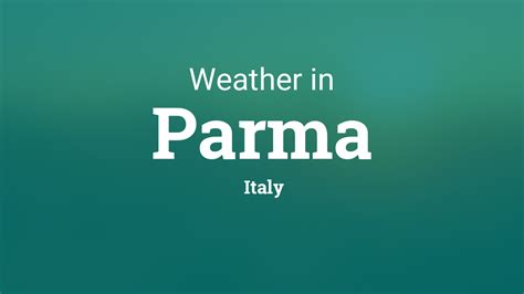 Weather for Parma, Italy