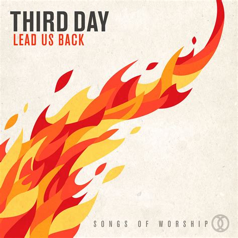 Jesusfreakhideout.com: Third Day, "Lead Us Back: Songs of Worship" Review