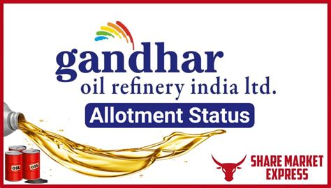 Gandhar Oil Refinery IPO Allotment Status Check (Link)