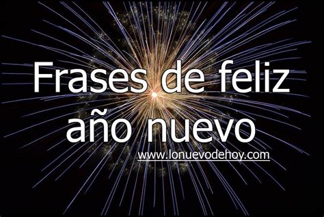 Frases de feliz año nuevo - Lo nuevo de hoy