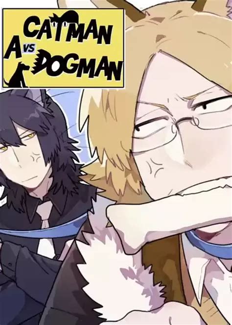 A Catman vs. A Dogman Manga | Anime-Planet