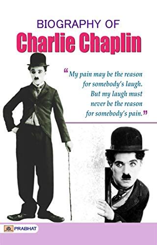 Amazon.com: Biography of Charlie Chaplin eBook : Nandini Saraf: Kindle ...