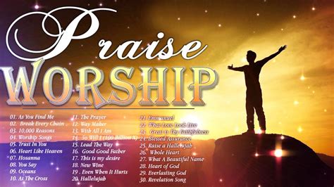 BEST PRAISE & WORSHIP SONGS 2020 || NON STOP PRAISE AND WORSHIP SONGS ...