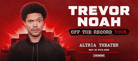 TREVOR NOAH ANNOUNCES 2023 “OFF THE RECORD” TOUR | Altria Theater ...