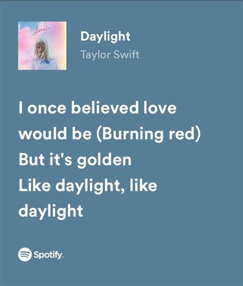 daylight lyrics taylor swift in 2022 | Taylor swift lyrics, Taylor ...