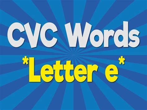 CVC Words Letter E Consonant Vowel Consonant Phonics Song, 44% OFF