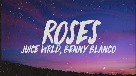 Juice WRLD, Benny Blanco - Roses (Lyrics) ft. Brendon Urie - YouTube Music