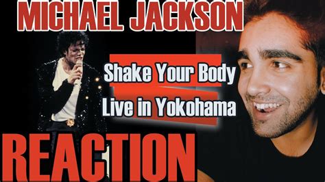 Michael Jackson - Shake Your Body (Live in Yokohama 1987) | REACTION ...