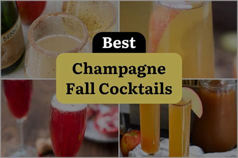 9 Champagne Fall Cocktails to Make Your Autumn Sparkle | DineWithDrinks