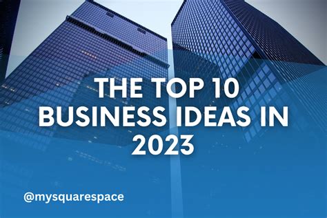 The top 10 business ideas in 2023 | by Saeli Manchali | Medium