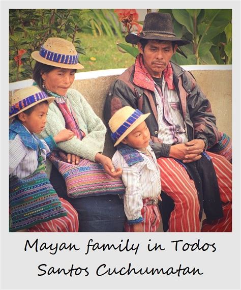 Polaroid of the week: Mayan family in Todos Santos Cuchumatán ...