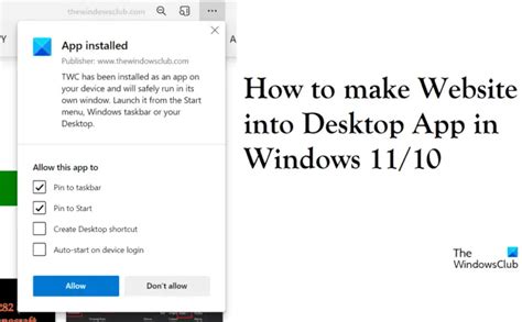 How to Turn Websites into Desktop Apps in Windows 11/10