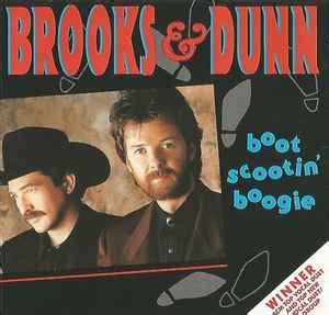 Brooks & Dunn - Boot Scootin' Boogie | Releases | Discogs