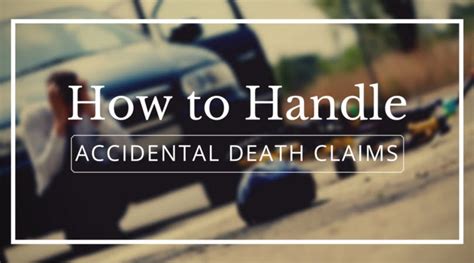 Accidental Death Insurance: How to Handle Claims | Life Insurance Lawyer