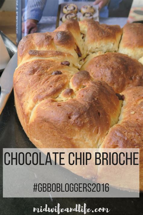 Chocolate chip brioche - Midwife and Life