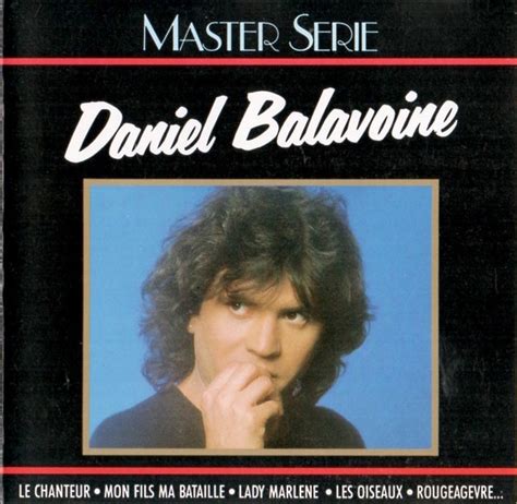 Daniel Balavoine – Daniel Balavoine (1987, PDO Variant, CD) - Discogs