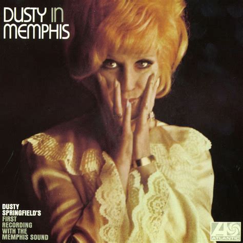 Musicology: Dusty Springfield - Dusty In Memphis 1969