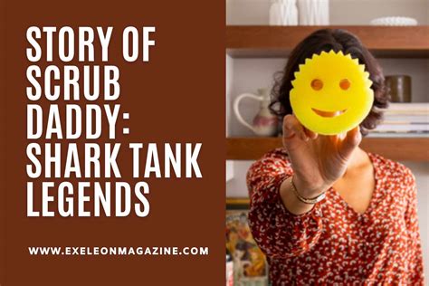 Story of Scrub Daddy: Shark Tank Legends