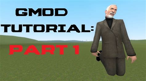 [Part 1] Garry's mod basics tutorial: Main Menu - YouTube