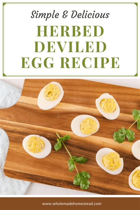 Herbed Deviled Egg Recipe - WholeMade Homestead