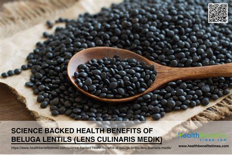 Science backed health benefits of Beluga lentils (Lens culinaris Medik)