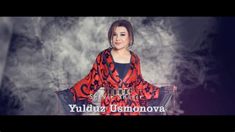 YULDUZ USMONOVA - SHIVIR SHIVIR(OFFICIAL VIDEO)2023 - YouTube