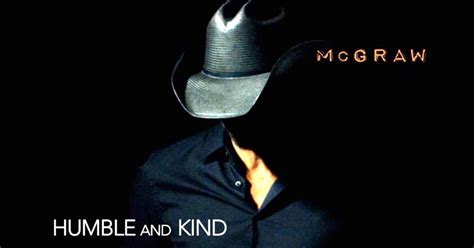 Listen: Tim McGraw’s “Humble and Kind” Is What You And Your Kids Need ...