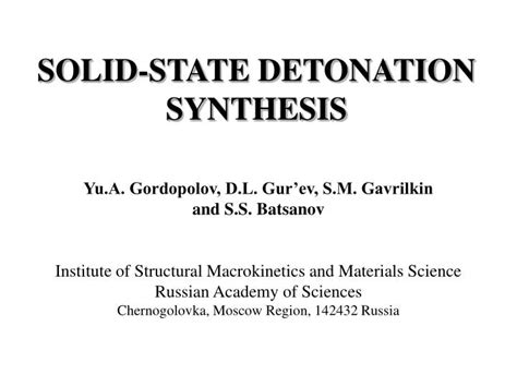 PPT - SOLID-STATE DETONATION SYNTHESIS PowerPoint Presentation, free ...