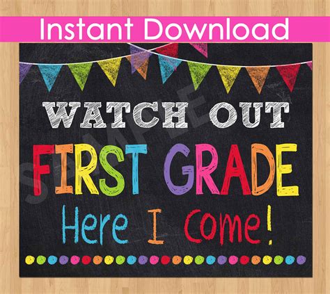 First Day of First Grade Sign INSTANT DOWNLOAD, Watch Out First Grade ...