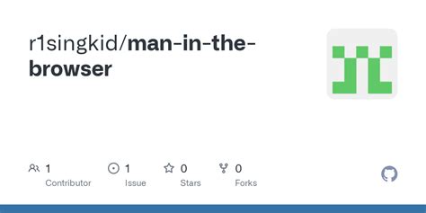 GitHub - r1singkid/man-in-the-browser