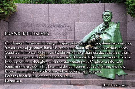 Thoughts on the powerful Roosevelt Memorial, working on FDR's dream of ...