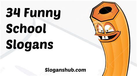 Funny School Slogans | School slogans, School humor, Slogan