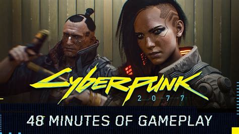 Here's 48 Minutes of Exciting Cyberpunk 2077 Gameplay