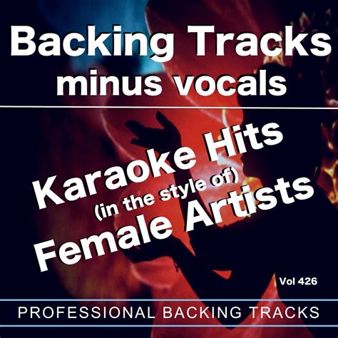 ‎Karaoke Hits Female Artists vol 426 (Backing Tracks) - Album by ...