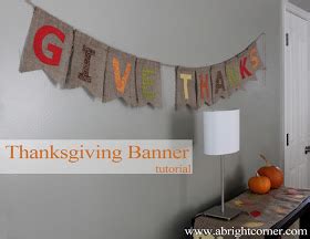 10 Fantastic Thanksgiving Banner Ideas - Organize and Decorate Everything