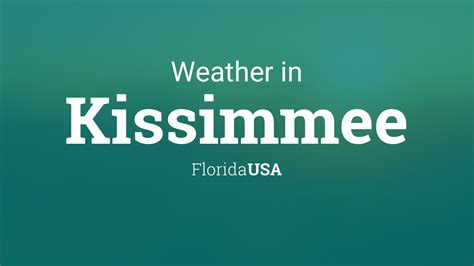 Weather for Kissimmee, Florida, USA