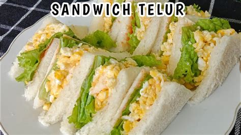 Resep sandwich telur mayo-Sandwich roti tawar isi telur - YouTube