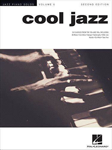 Cool Jazz: Jazz Piano Solos Series Volume 5: 9780634025556 - AbeBooks