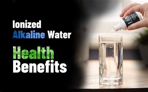 Ionized Alkaline Water Health Benefits - ION Oxygen