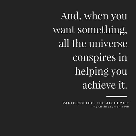 10 Quotes By Paulo Coelho To Inspire Your Next Adventure — The Anthrotorian