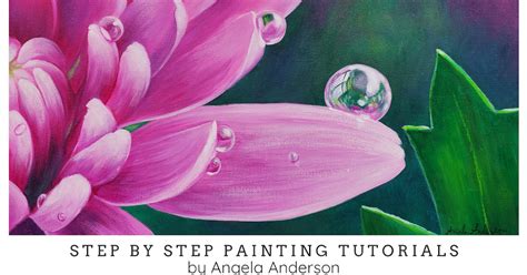 Angela Anderson Art Blog: "Flower with Dew Drops" Step-By-Step Painting ...