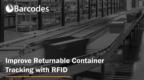 RFID Webinar: Improve Returnable Container Tracking with RFID ...