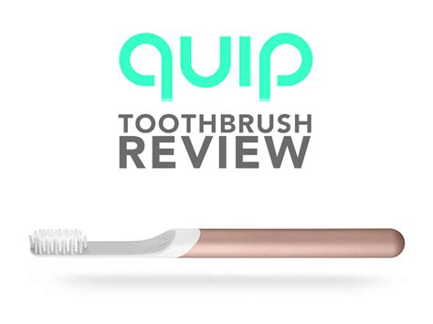 Quip ToothBrush Review | This sleek toothbrush is beyond Beautiful